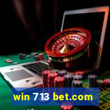 win 713 bet.com